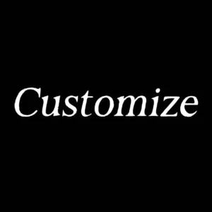 Customize