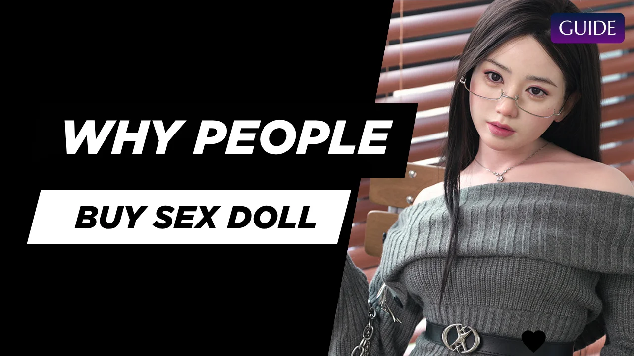 why people buy sex doll